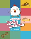 The Zodiac Race: Rocky the Rooster